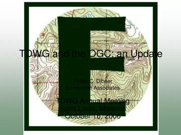 tdwg and the ogc an update