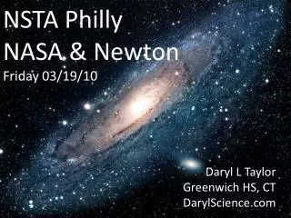 NSTA Philly NASA &amp; Newton Friday 03/19/10