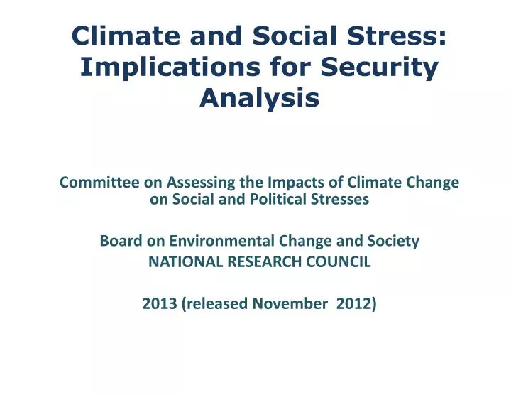 climate and social stress implications for security analysis