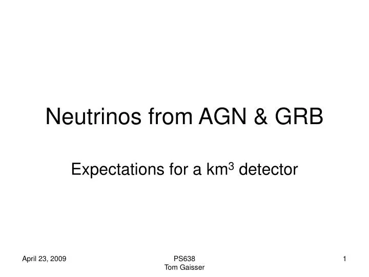 neutrinos from agn grb