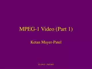 MPEG-1 Video (Part 1)