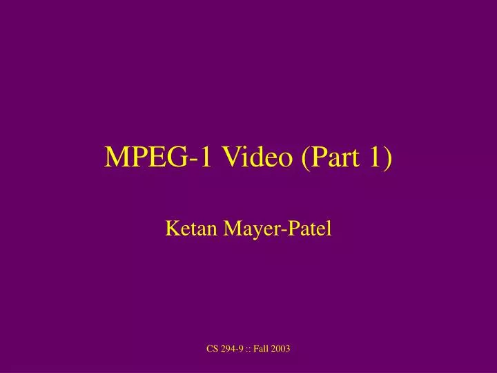 mpeg 1 video part 1