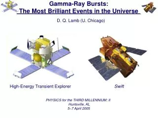 Gamma-Ray Bursts: The Most Brilliant Events in the Universe