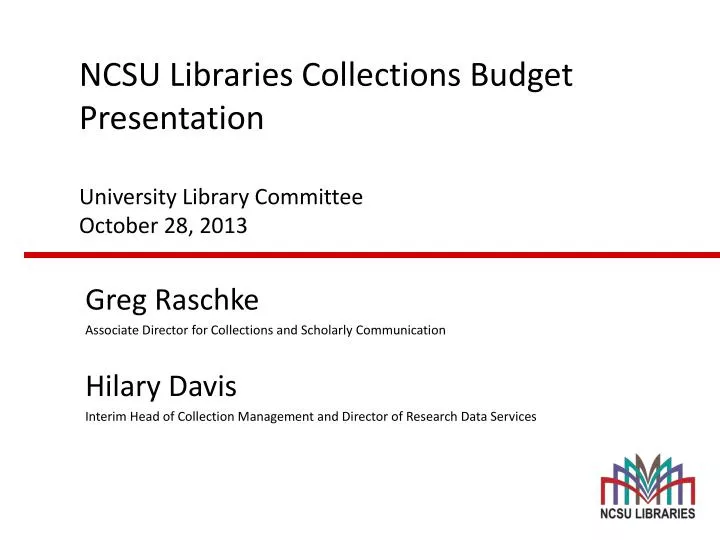 ncsu libraries collections budget presentation university library committee october 28 2013