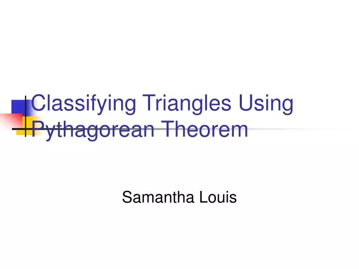 classifying triangles using pythagorean theorem
