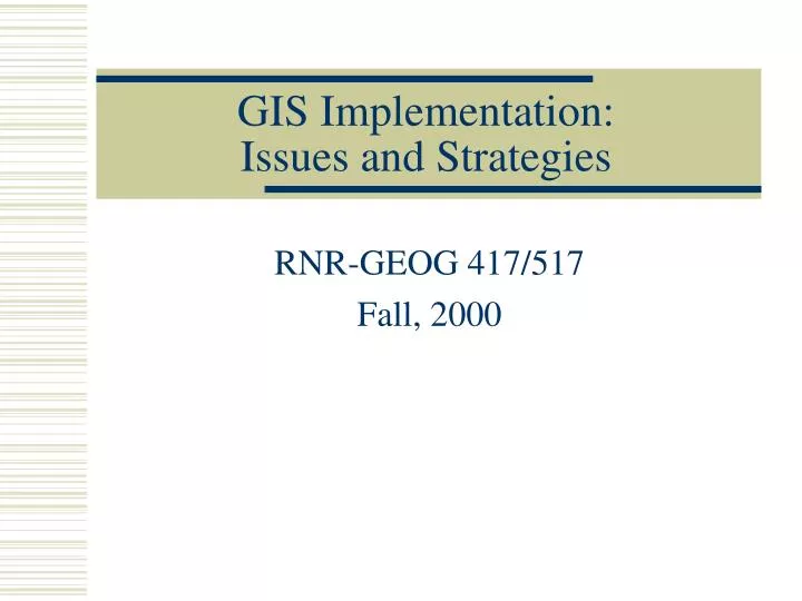 gis implementation issues and strategies