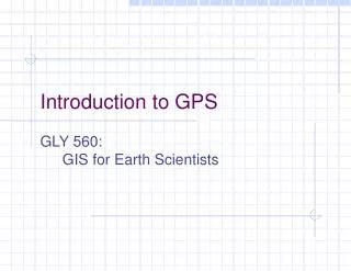 Introduction to GPS