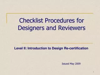 Checklist Procedures for Designers and Reviewers