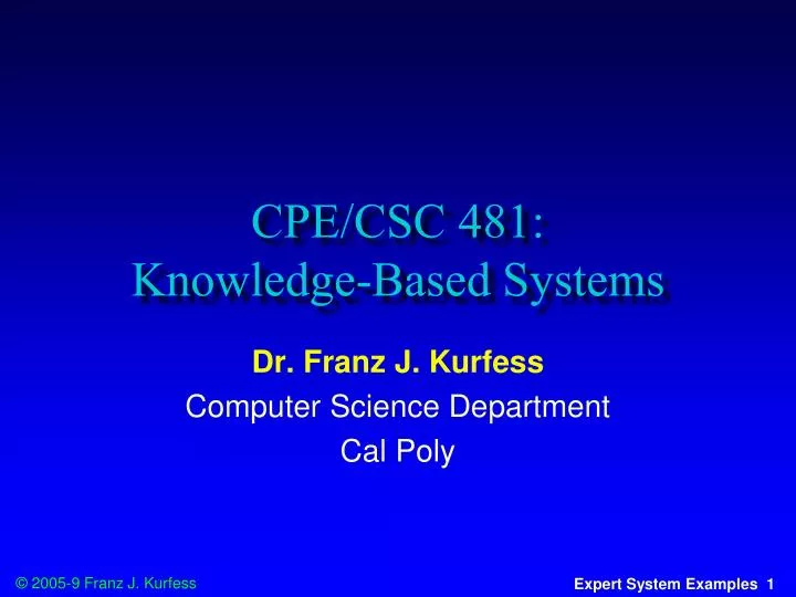cpe csc 481 knowledge based systems