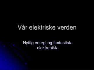 v r elektriske verden