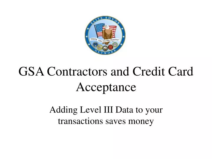 gsa contractors and credit card acceptance