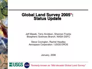 global land survey 2005 status update