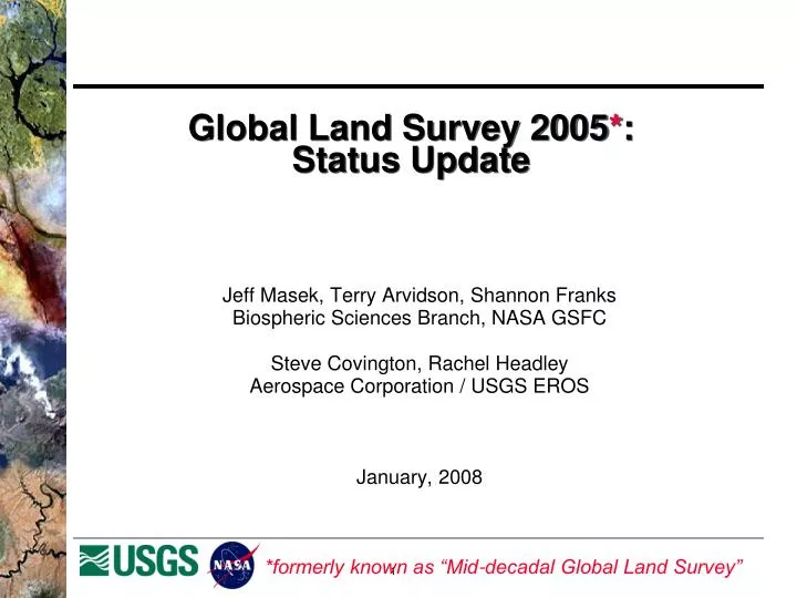 global land survey 2005 status update