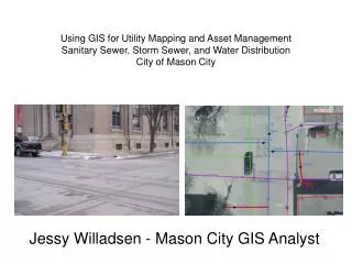 Jessy Willadsen - Mason City GIS Analyst