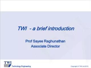 TWI - a brief introduction