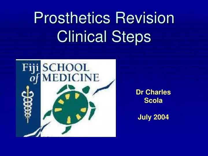 prosthetics revision clinical steps