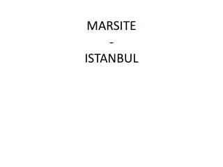 MARSITE - ISTANBUL