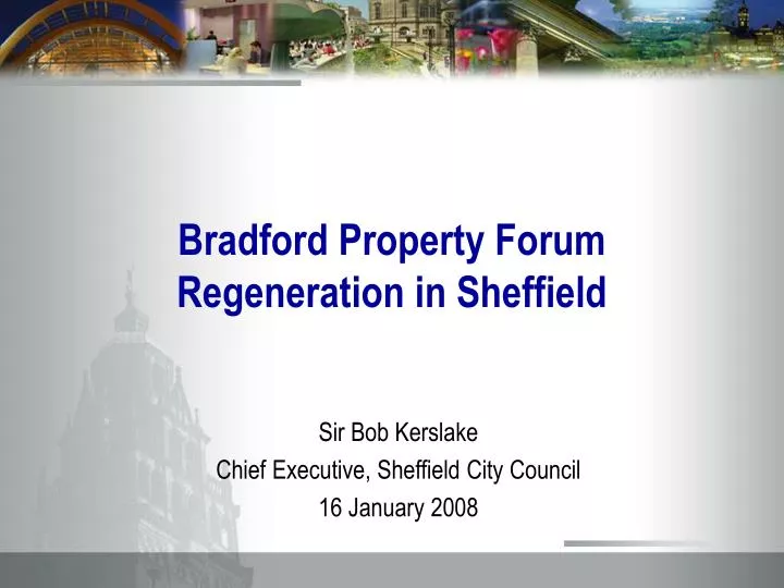 bradford property forum regeneration in sheffield