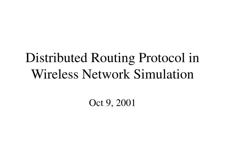 distributed routing protocol in wireless network simulation
