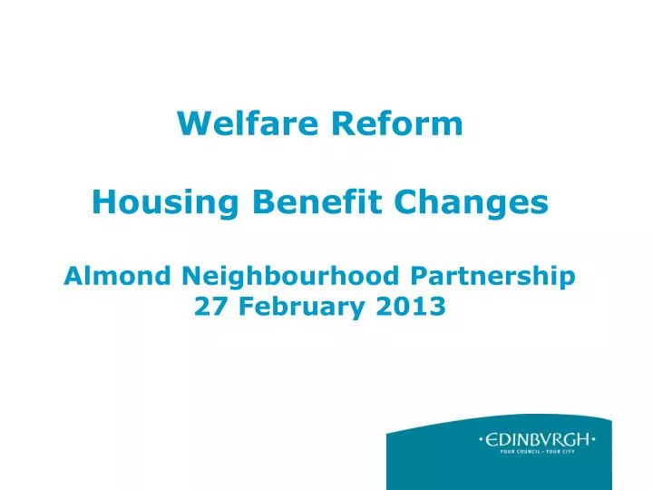welfare reform housing benefit changes almond neighbourhood partnership 27 february 2013