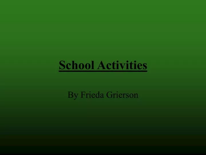 school activities