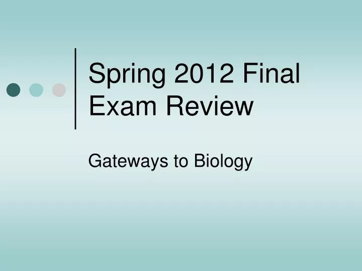 spring 2012 final exam review