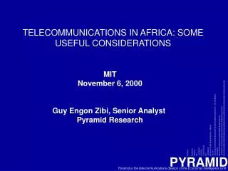 TELECOMMUNICATIONS IN AFRICA: SOME USEFUL CONSIDERATIONS