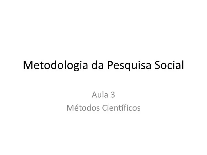 metodologia da pesquisa social