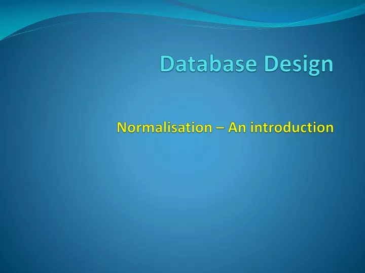 database design normalisation an introduction