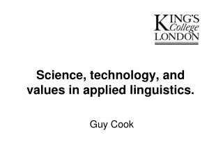 Science, technology, and values in applied linguistics.