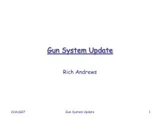 Gun System Update