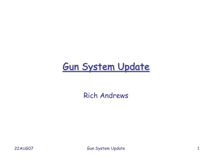 gun system update