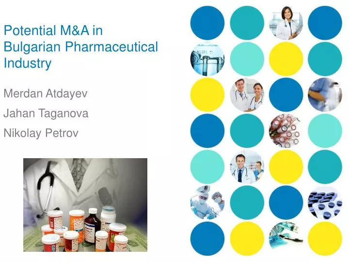 potential m a in bulgarian pharmaceutical industry