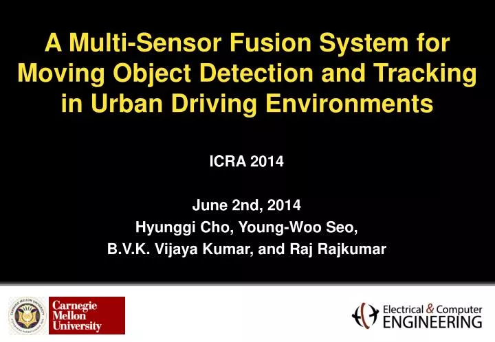 a multi sensor fusion system for moving object detection and tracking in urban driving environments