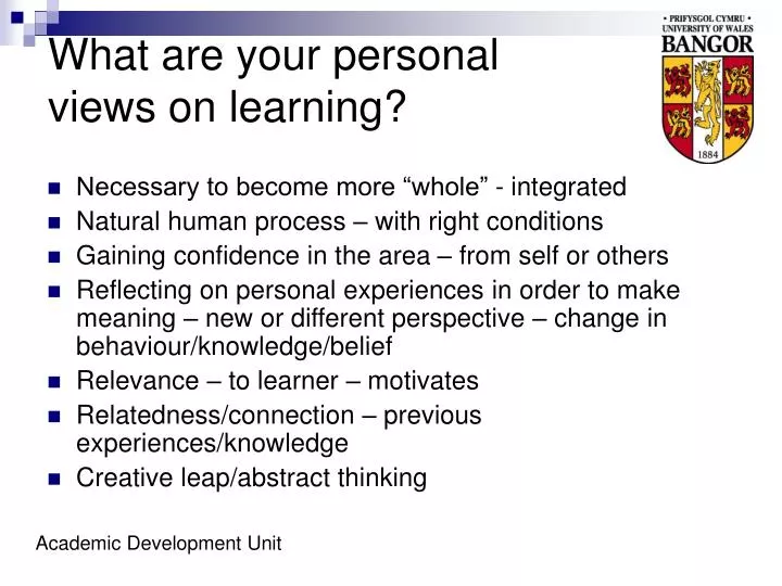 what are your personal views on learning