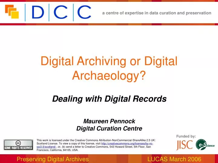 dealing with digital records maureen pennock digital curation centre