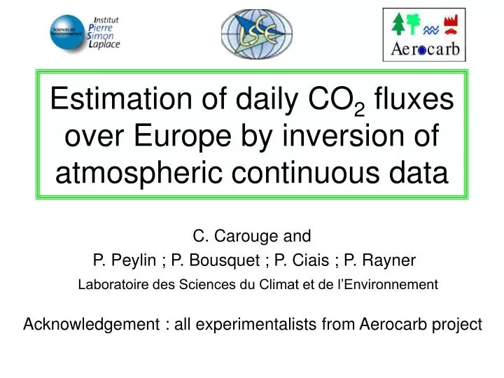 estimation of daily co 2 fluxes over europe by inversion of atmospheric continuous data