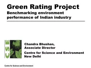 Green Rating Project Benchmarking environment performance of Indian industry