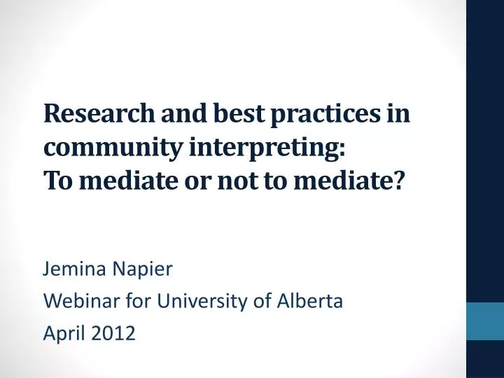 research and best practices in community interpreting to mediate or not to mediate