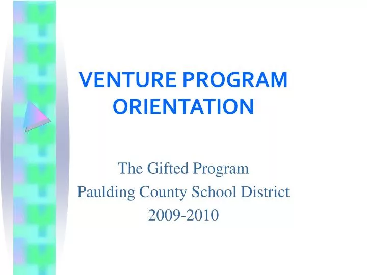venture program orientation