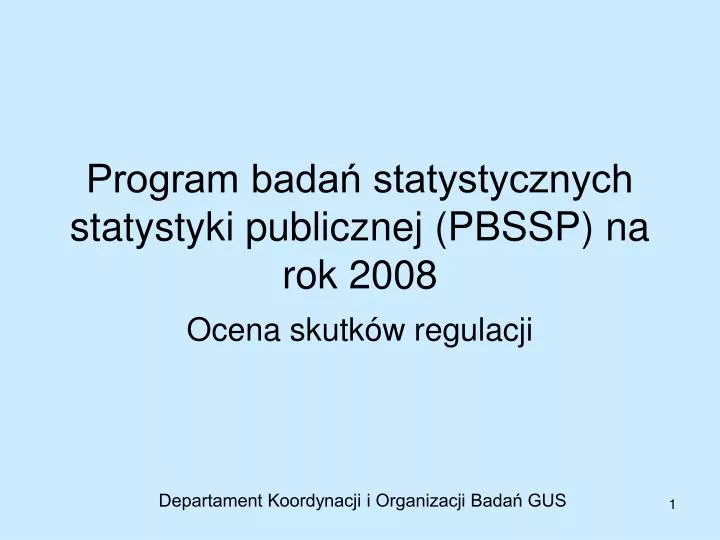 program bada statystycznych statystyki publicznej pbssp na rok 2008