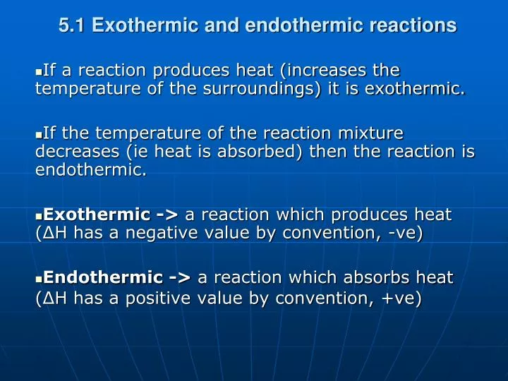 5 1 exothermic and endothermic reactions