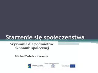starzenie si spo ecze stwa