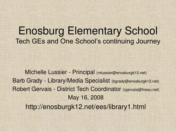 enosburg elementary school tech ges and one school s continuing journey