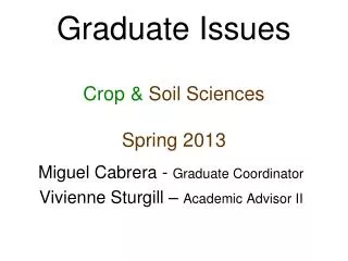 Graduate Issues Crop &amp; Soil Sciences Spring 2013