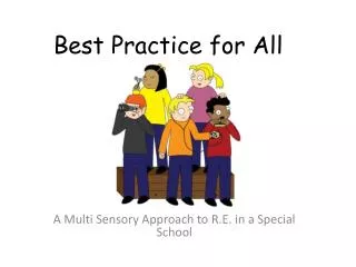 Best Practice for All