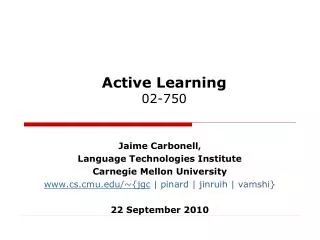 Active Learning 02-750