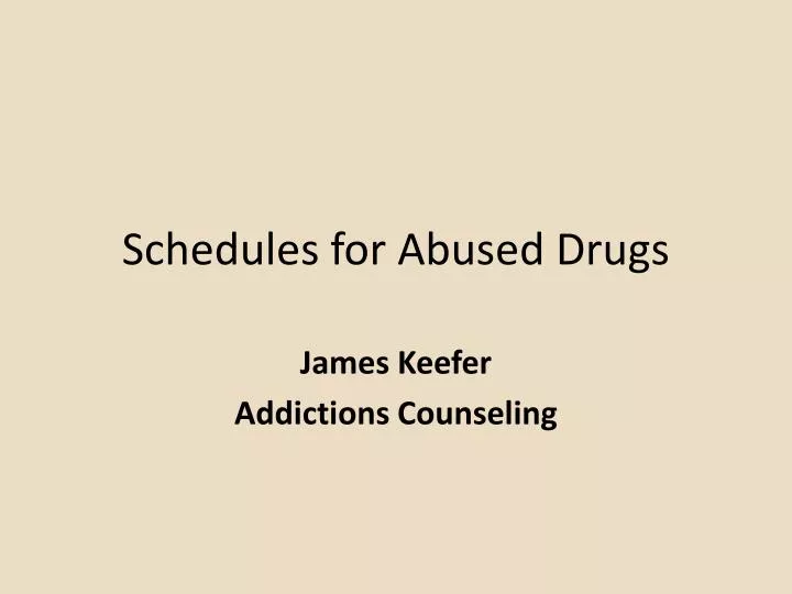 schedules for abused drugs