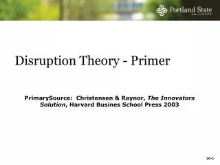 Disruption Theory - Primer