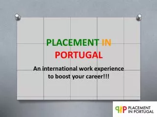 PLACEMENT IN PORTUGAL